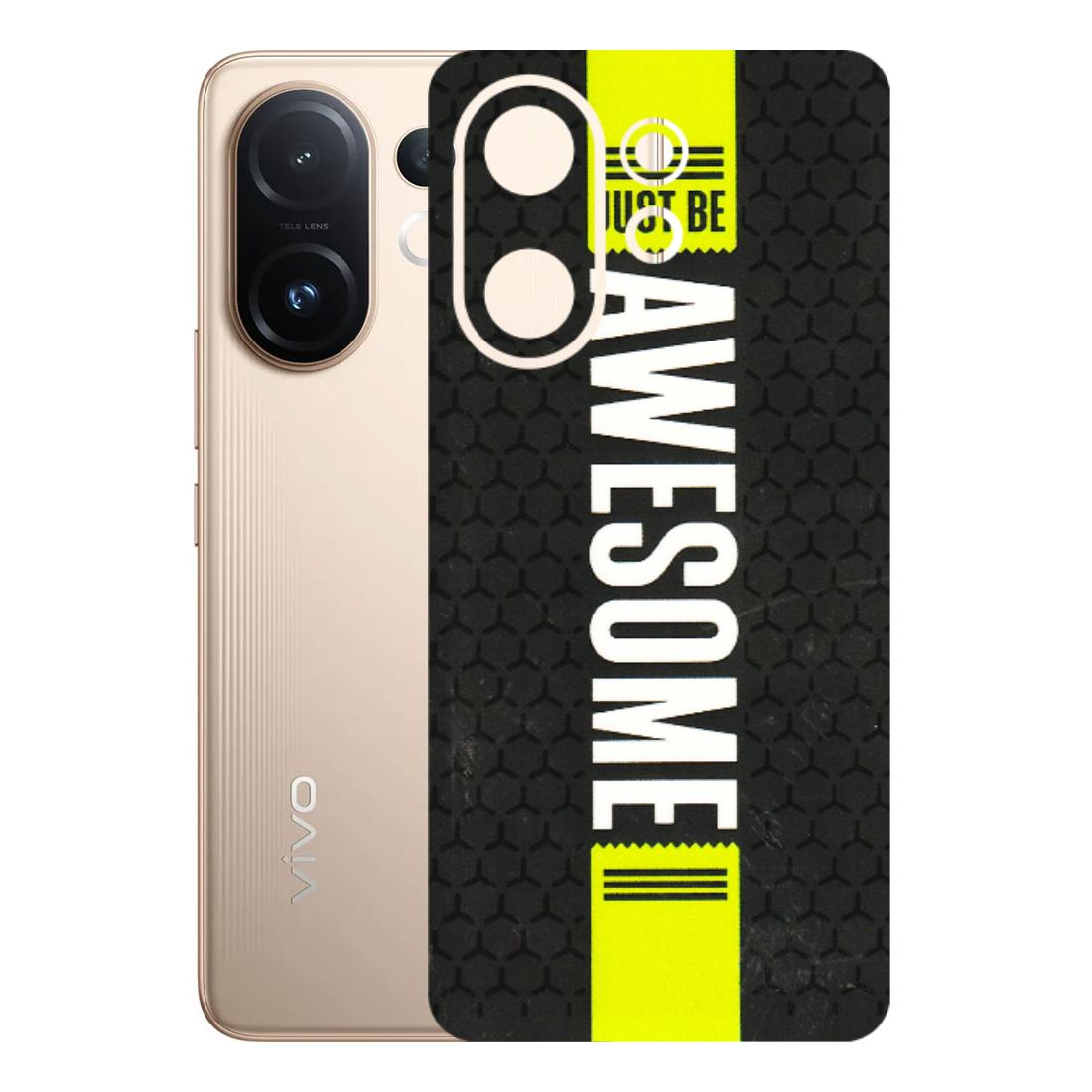VIVO Z/V/X/T/U/S Series Phone Skins (All Models) - Just Be Awesome - 3D Embossed Finish (L-101) Vivo T4 pro