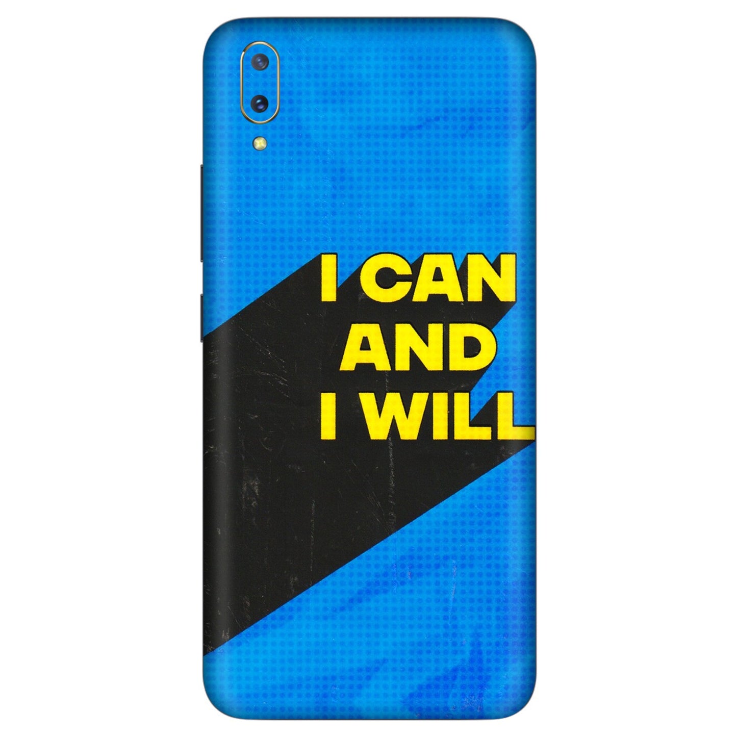 VIVO Z/V/X/T/U/S Series Phone Skins (All Models) - I Can And I Will - 3D Embossed Finish (L-281) Vivo V11 Pro