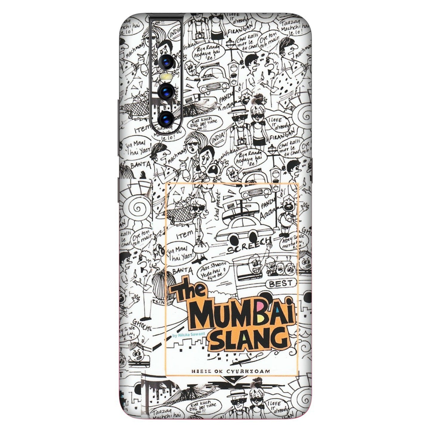 VIVO Z/V/X/T/U/S Series Phone Skins (All Models) - The Mumbai Slang - Matte Finish (M-142) Vivo V15 Pro