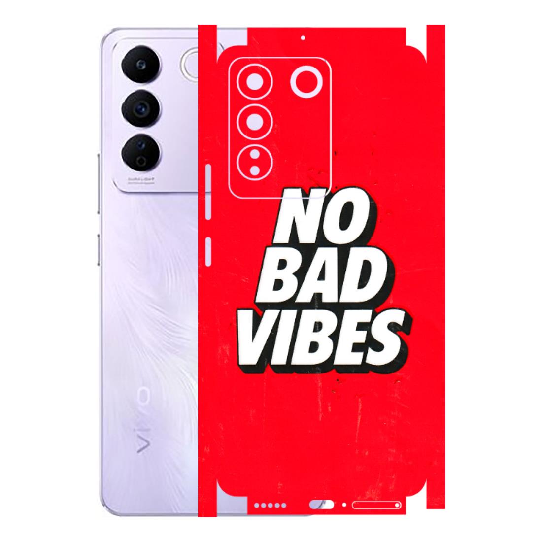 VIVO Z/V/X/T/U/S Series Phone Skins (All Models) - No Bad Vibes - 3D Embossed Finish (L-280) Vivo V27E