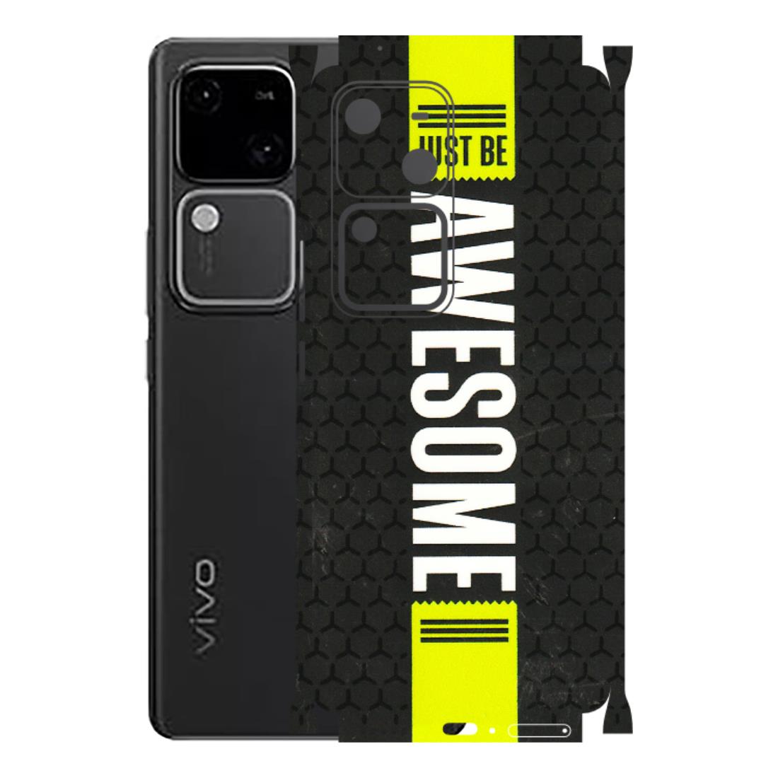VIVO Z/V/X/T/U/S Series Phone Skins (All Models) - Just Be Awesome - 3D Embossed Finish (L-101) Vivo V30 5G