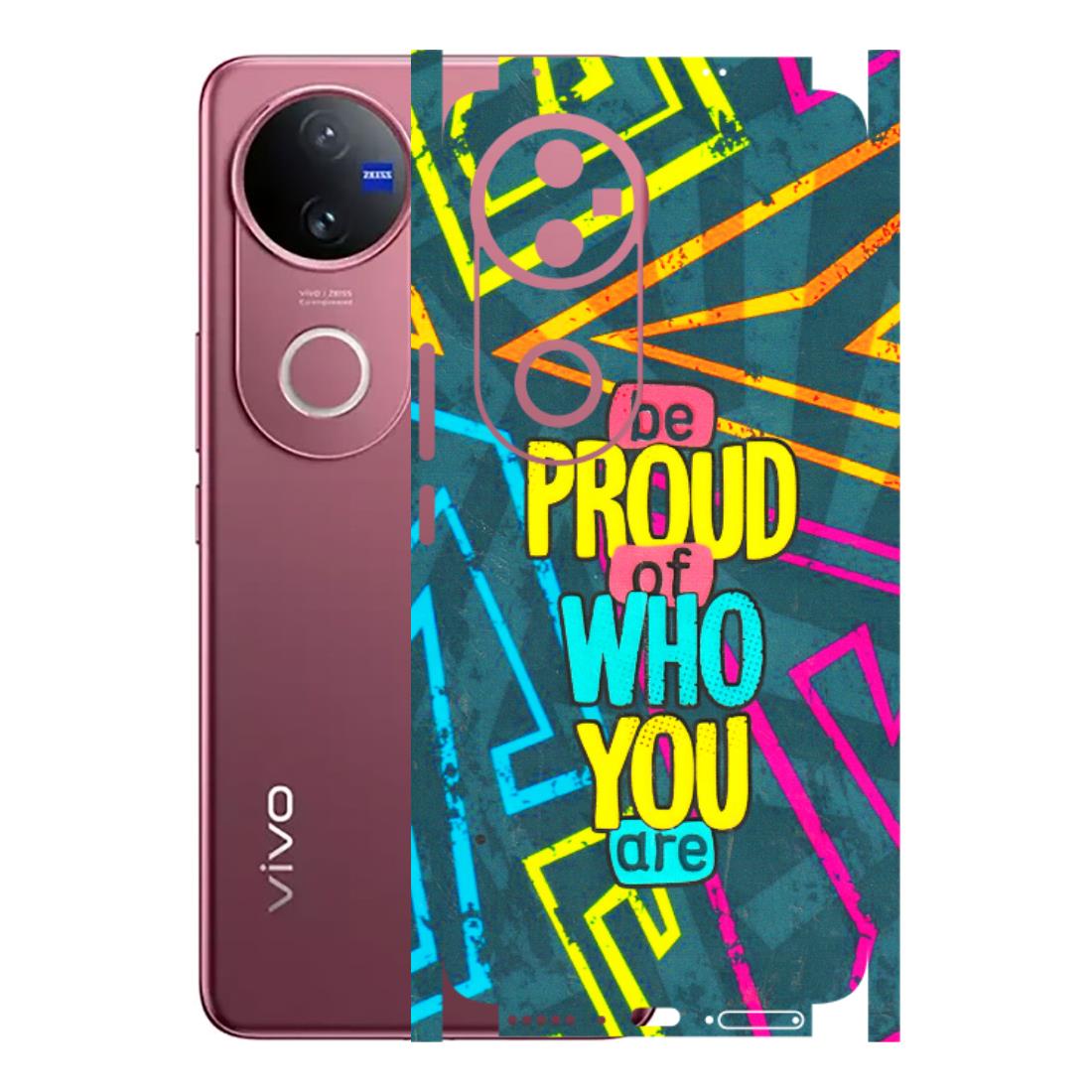 VIVO Z/V/X/T/U/S Series Phone Skins (All Models) - Be Proud Of Who You Are - 3D Embossed Finish (L-277) Vivo V50 5G