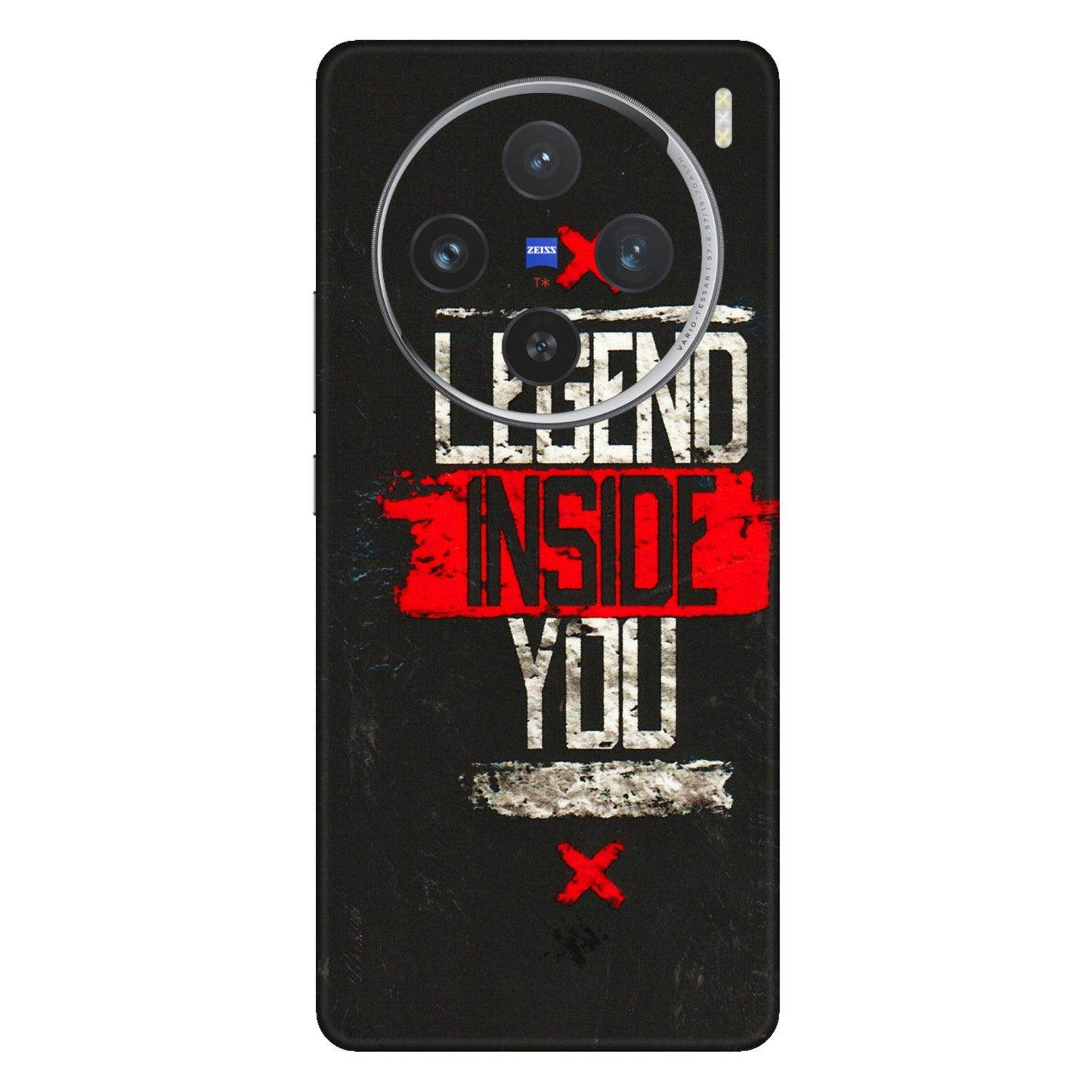 VIVO Z/V/X/T/U/S Series Phone Skins (All Models) - Legend Inside You - 3D Embossed Finish (L-186) Vivo X100 (5G)