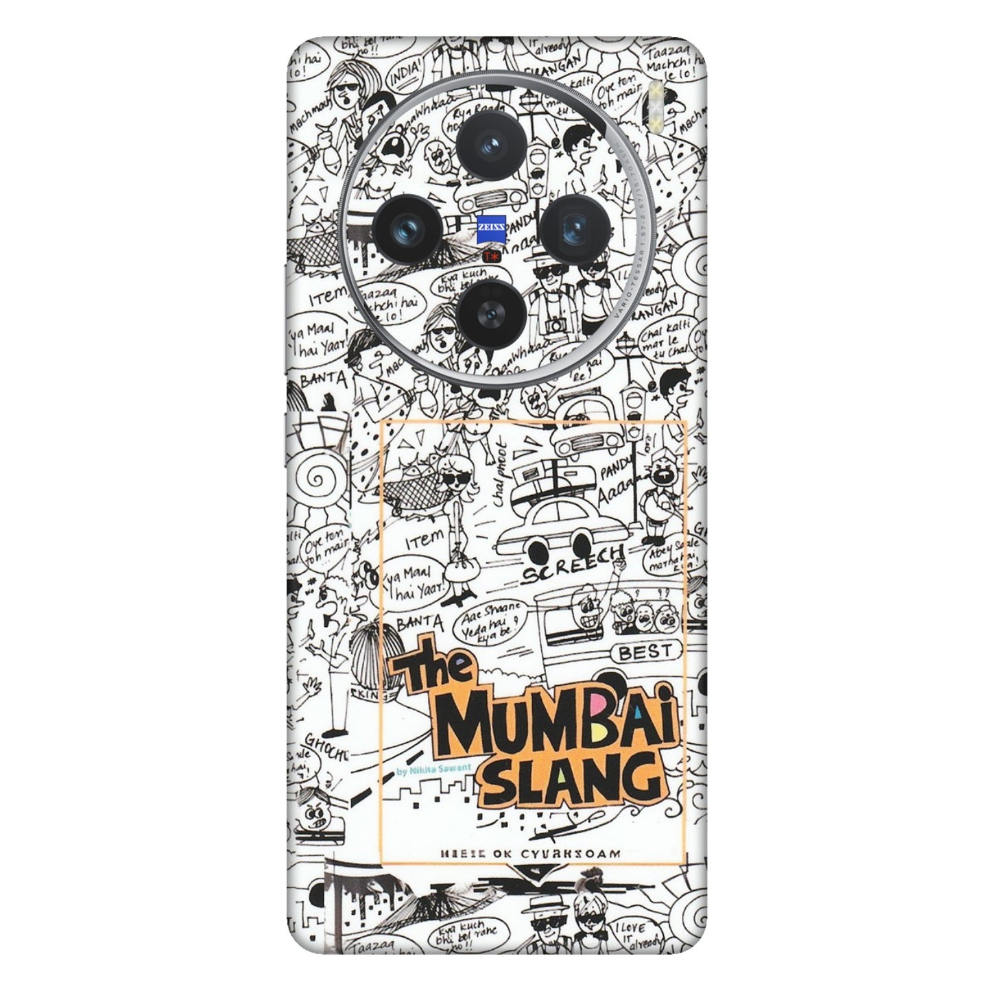 VIVO Z/V/X/T/U/S Series Phone Skins (All Models) - The Mumbai Slang - Matte Finish (M-142) Vivo X100 (5G)