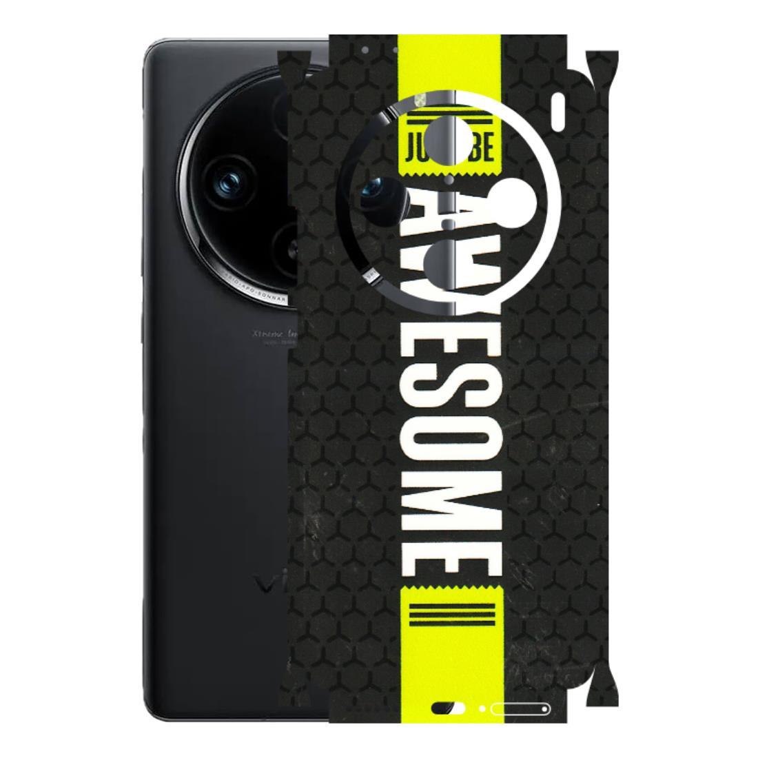 VIVO Z/V/X/T/U/S Series Phone Skins (All Models) - Just Be Awesome - 3D Embossed Finish (L-101) Vivo X100 Pro