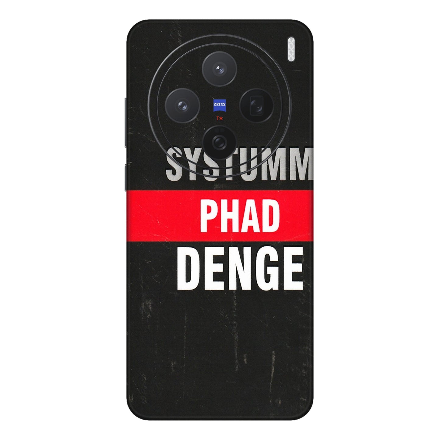 VIVO Z/V/X/T/U/S Series Phone Skins (All Models) - Systumm Phad Denge - 3D Embossed Finish (L-278) Vivo X200 (5G)