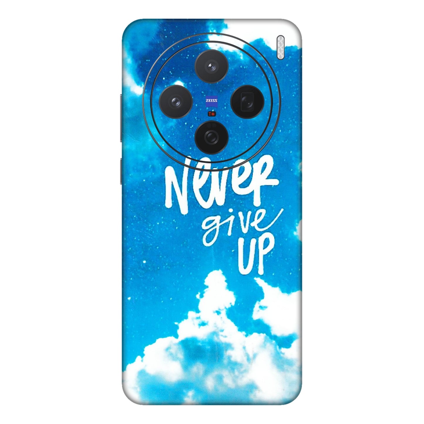 VIVO Z/V/X/T/U/S Series Phone Skins (All Models) - Never Give Up - 3D Embossed Finish (L-279) Vivo X200 (5G)