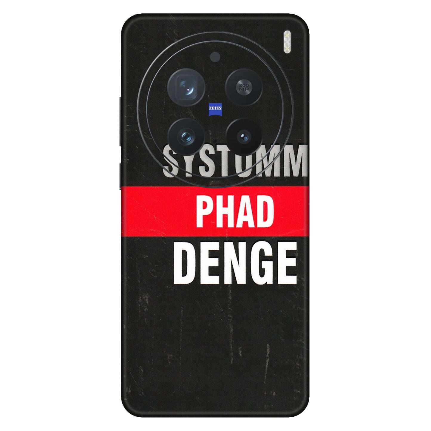 VIVO Z/V/X/T/U/S Series Phone Skins (All Models) - Systumm Phad Denge - 3D Embossed Finish (L-278) Vivo X200 Pro (5G)