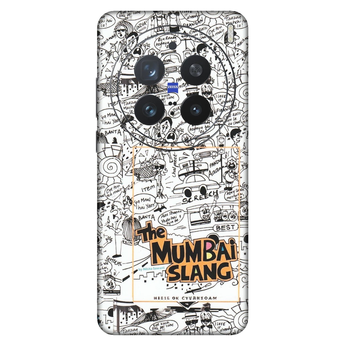VIVO Z/V/X/T/U/S Series Phone Skins (All Models) - The Mumbai Slang - Matte Finish (M-142) Vivo X200 Pro (5G)