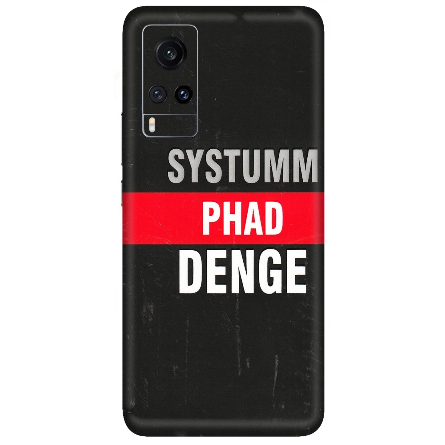 VIVO Z/V/X/T/U/S Series Phone Skins (All Models) - Systumm Phad Denge - 3D Embossed Finish (L-278) Vivo X60