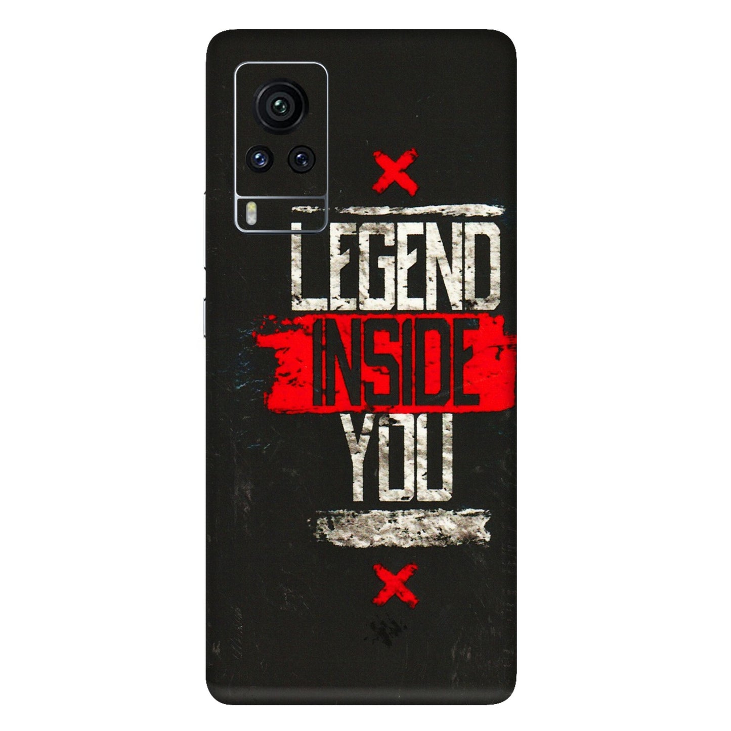 VIVO Z/V/X/T/U/S Series Phone Skins (All Models) - Legend Inside You - 3D Embossed Finish (L-186) Vivo X60 Pro
