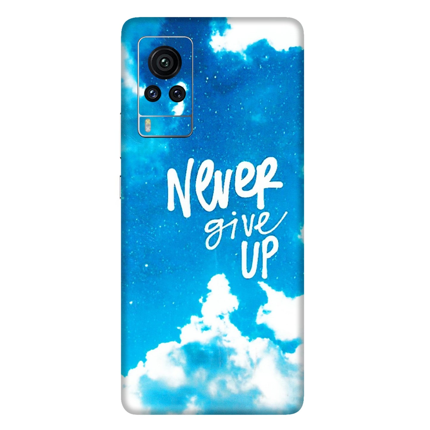VIVO Z/V/X/T/U/S Series Phone Skins (All Models) - Never Give Up - 3D Embossed Finish (L-279) Vivo X60 Pro