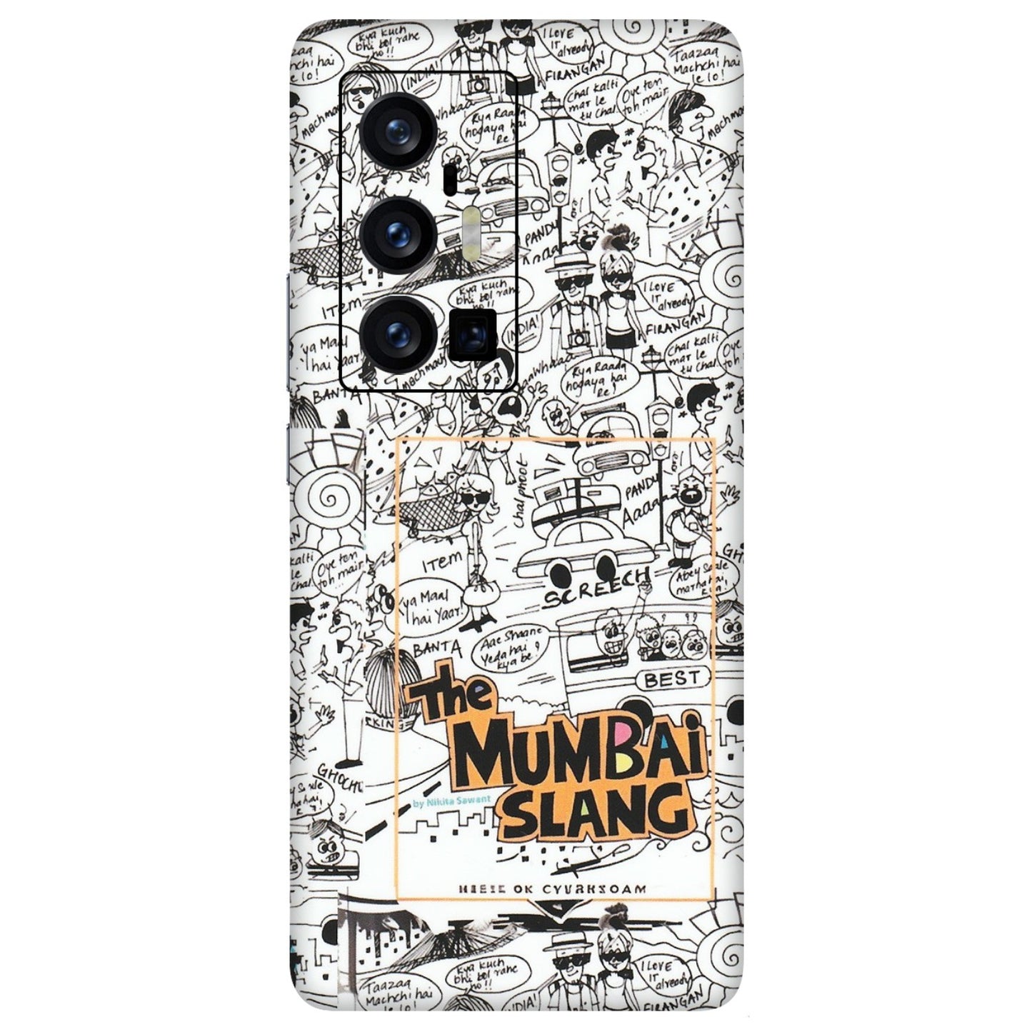 VIVO Z/V/X/T/U/S Series Phone Skins (All Models) - The Mumbai Slang - Matte Finish (M-142) Vivo X70 Pro Plus (5G)