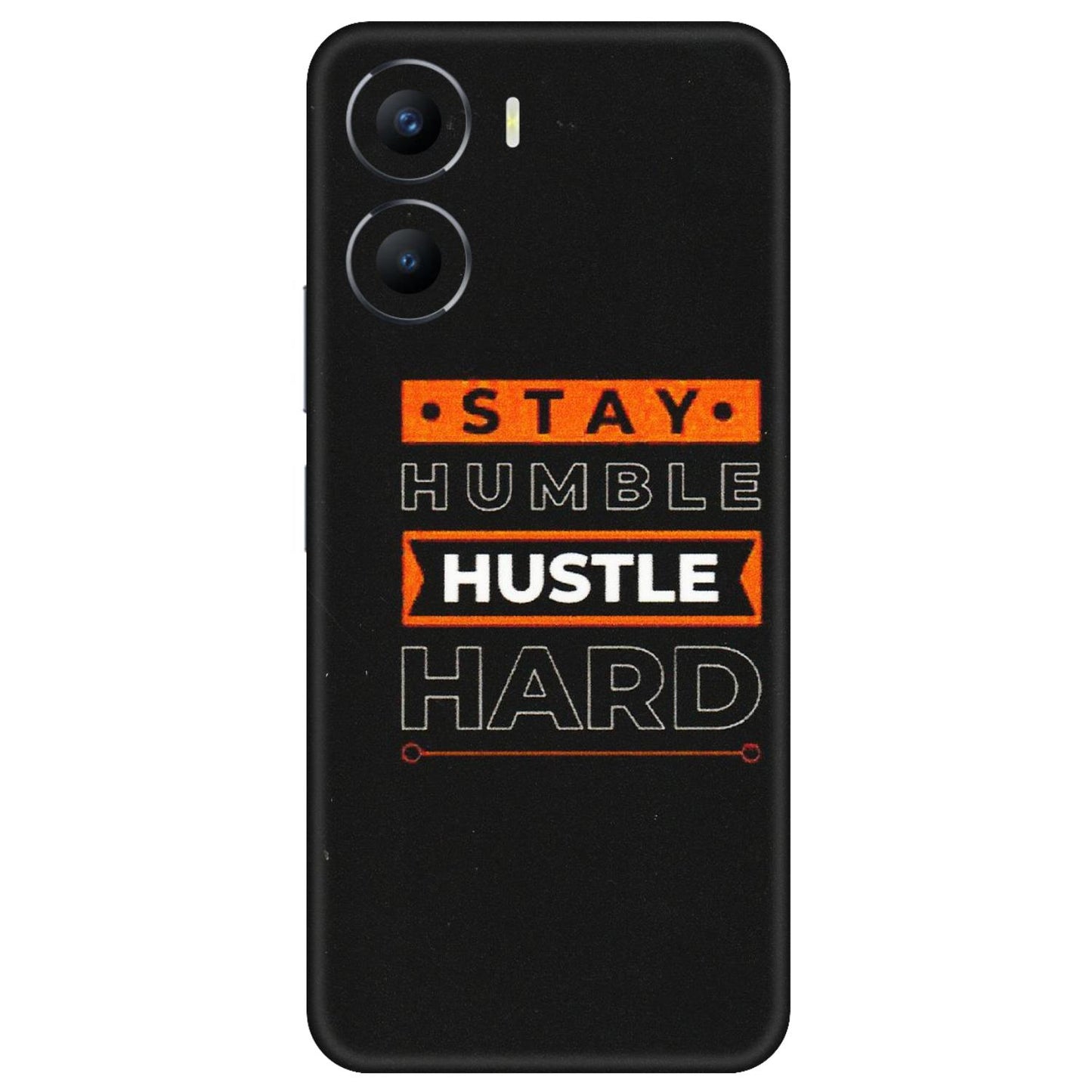 VIVO Y Series Phone Skins (All Models) - Stay Humble Stay Hard - Matte Finish (M-48) Vivo Y56 (5G)