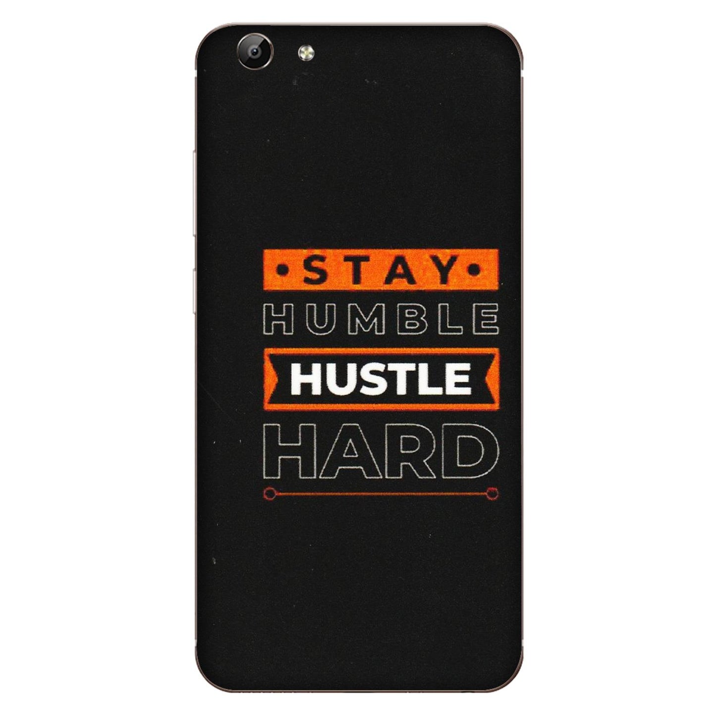 VIVO Y Series Phone Skins (All Models) - Stay Humble Stay Hard - Matte Finish (M-48) Vivo Y69