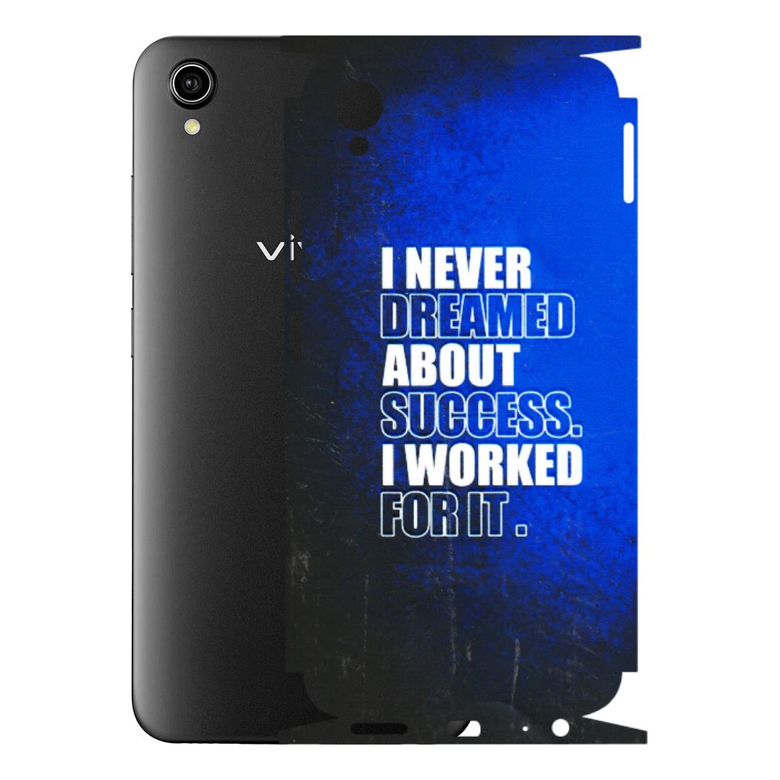 VIVO Y Series Phone Skins (All Models) - I Never Dreamed About Success - 3D Embossed Finish (L-283) Vivo Y90