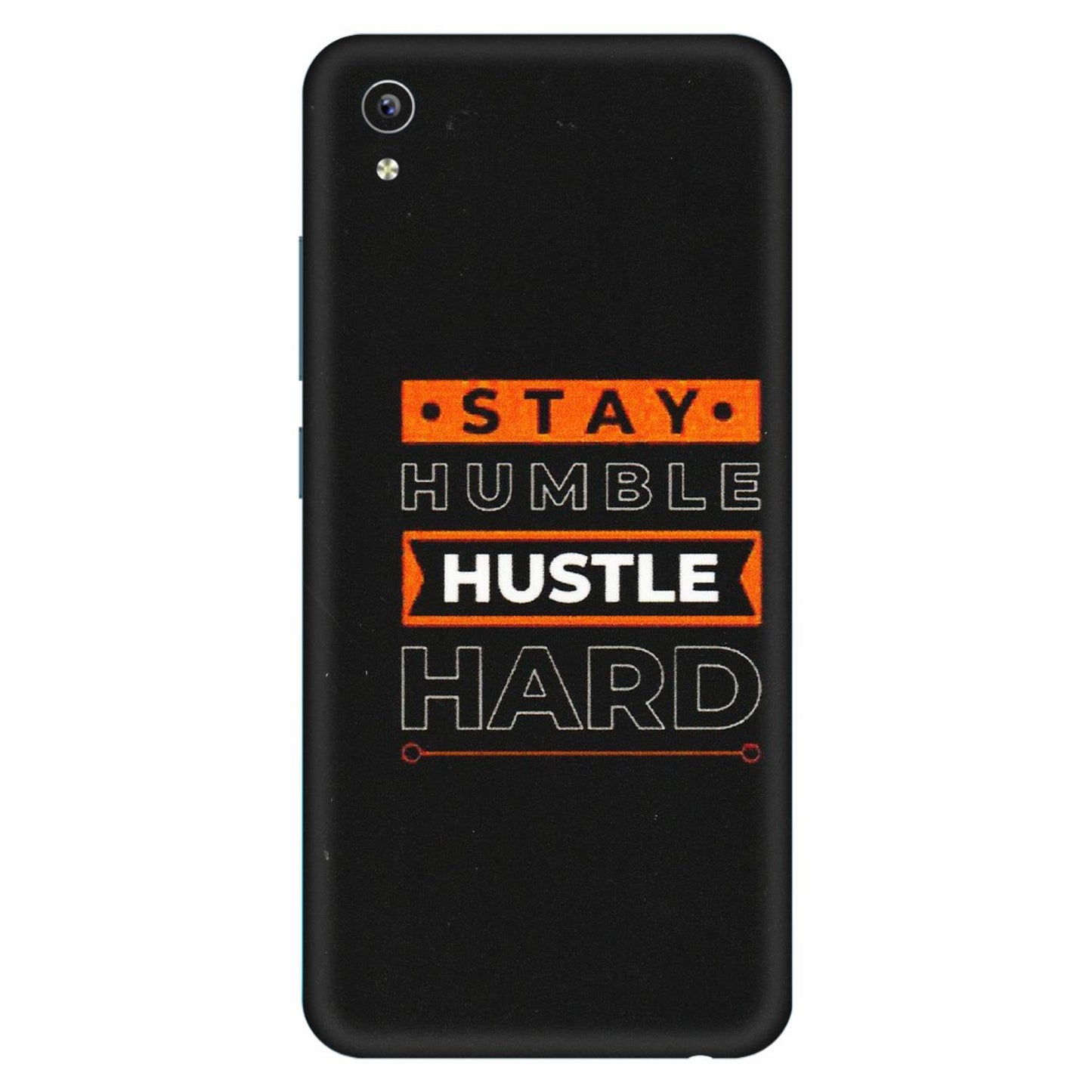 VIVO Y Series Phone Skins (All Models) - Stay Humble Stay Hard - Matte Finish (M-48) Vivo Y91i
