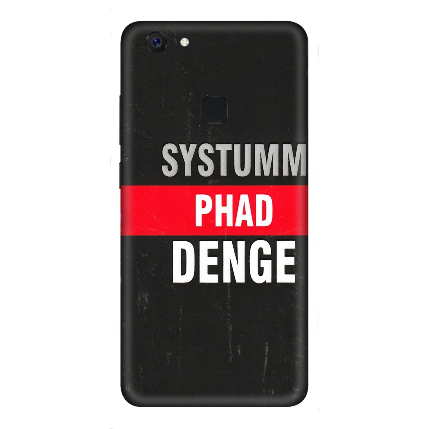 VIVO Z/V/X/T/U/S Series Phone Skins (All Models) - Systumm Phad Denge - 3D Embossed Finish (L-278) Vivo Z10