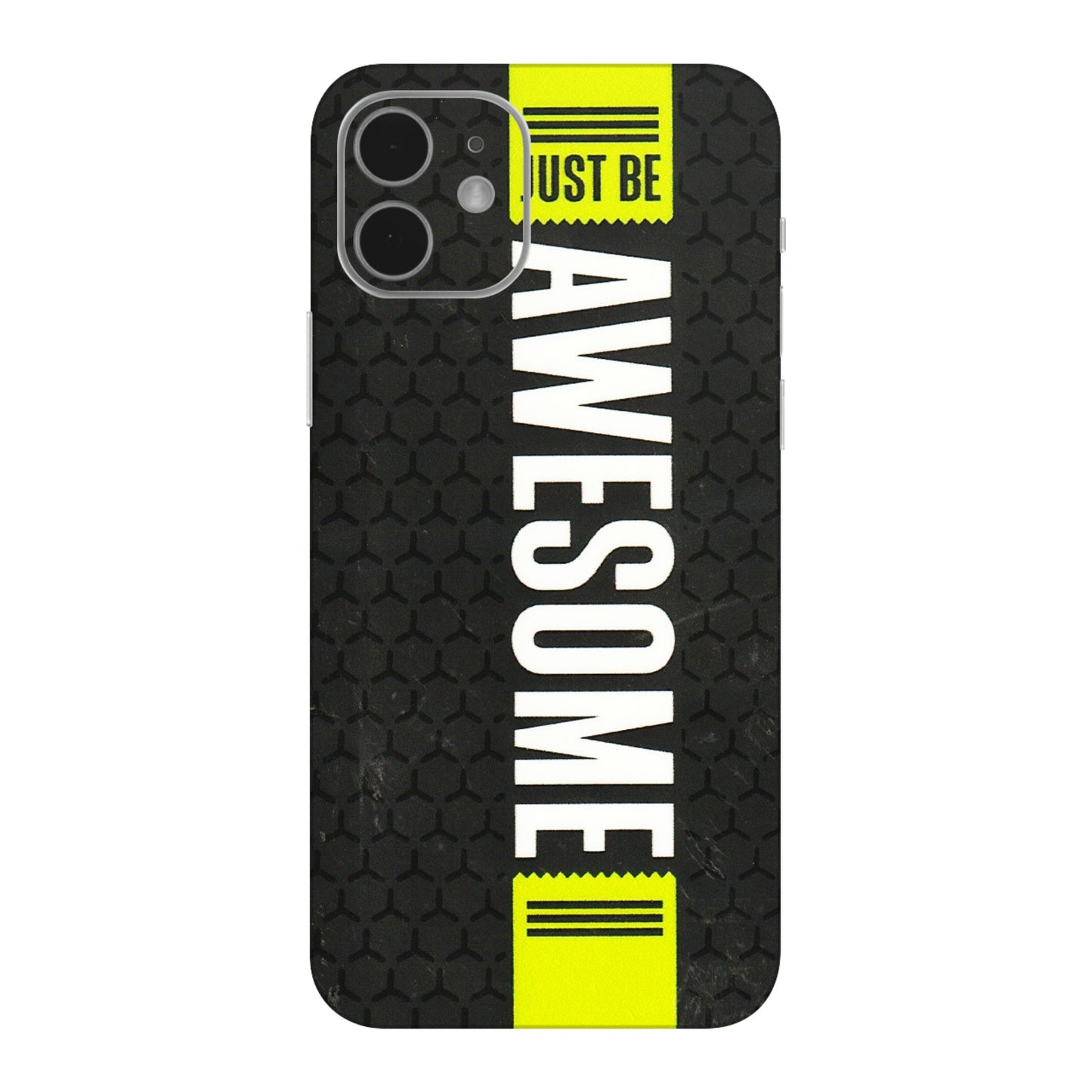 Apple iPhone Skins (All Models) - Just Be Awesome - 3D Embossed Finish (L-101) iPhone 12 Mini