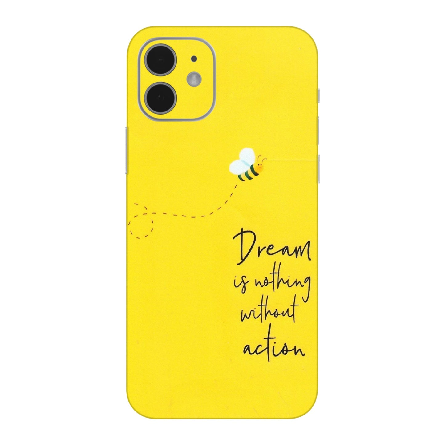 Apple iPhone Skins (All Models) - Dream Is Nothing Without Action - Matte Finish (M-138) iPhone 12 Mini