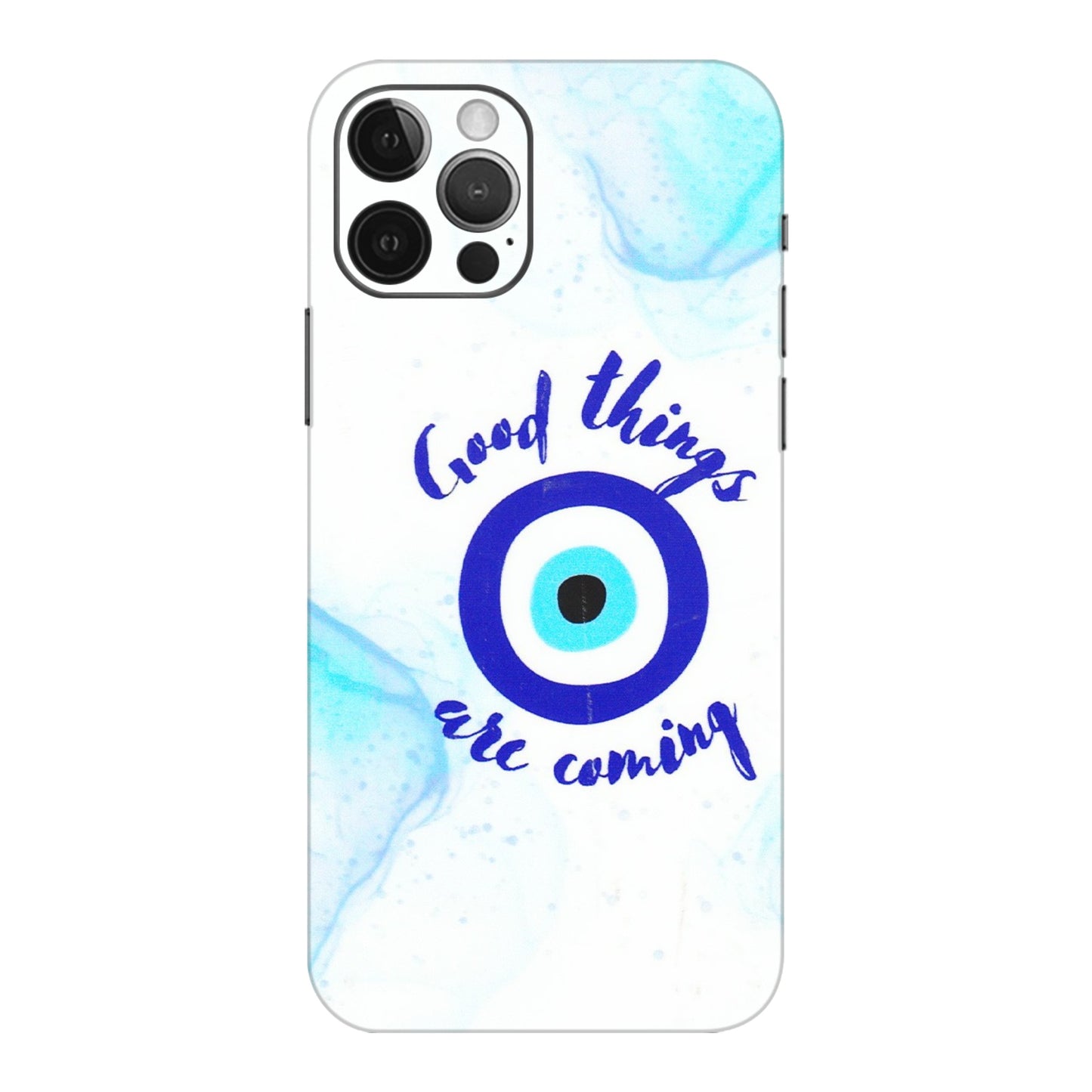 Apple iPhone Skins (All Models) - Evil Eye Good Things Are Coming - 3D Embossed Finish (L-322) iPhone 12 Pro Max