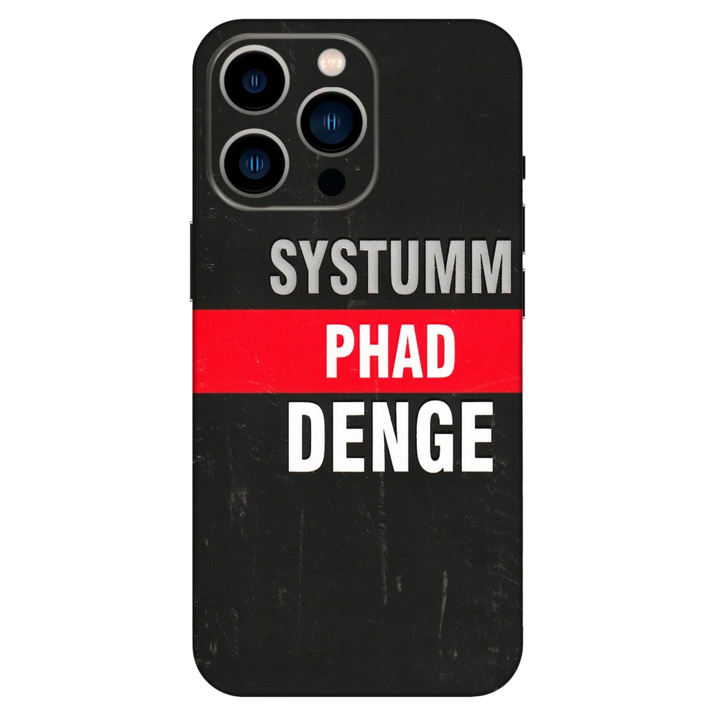 Apple iPhone Skins (All Models) - Systumm Phad Denge - 3D Embossed Finish (L-278) iPhone 13 Pro