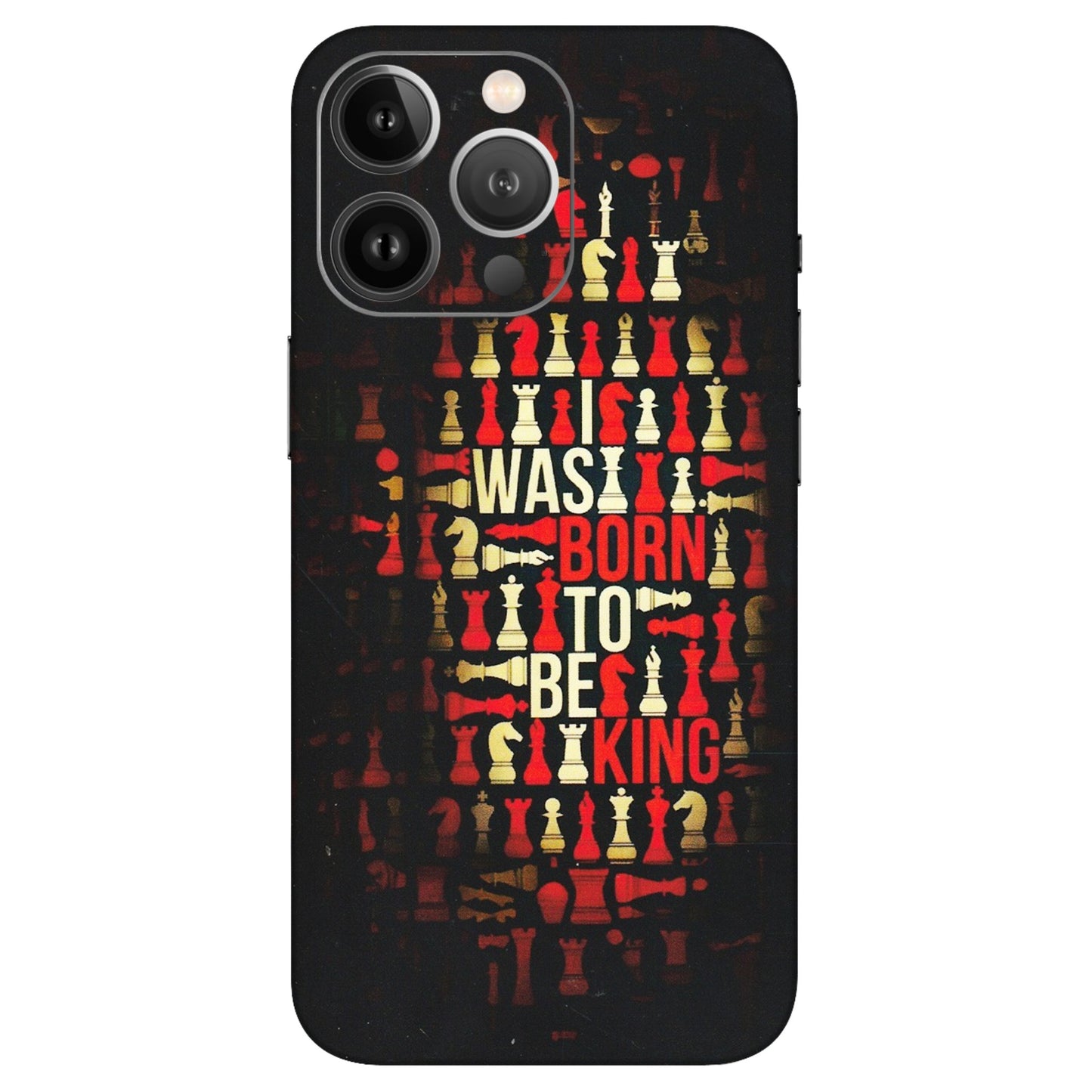 Apple iPhone Skins (All Models) - Born To Be King - Matte Finish (M-73) iPhone 13 Pro Max