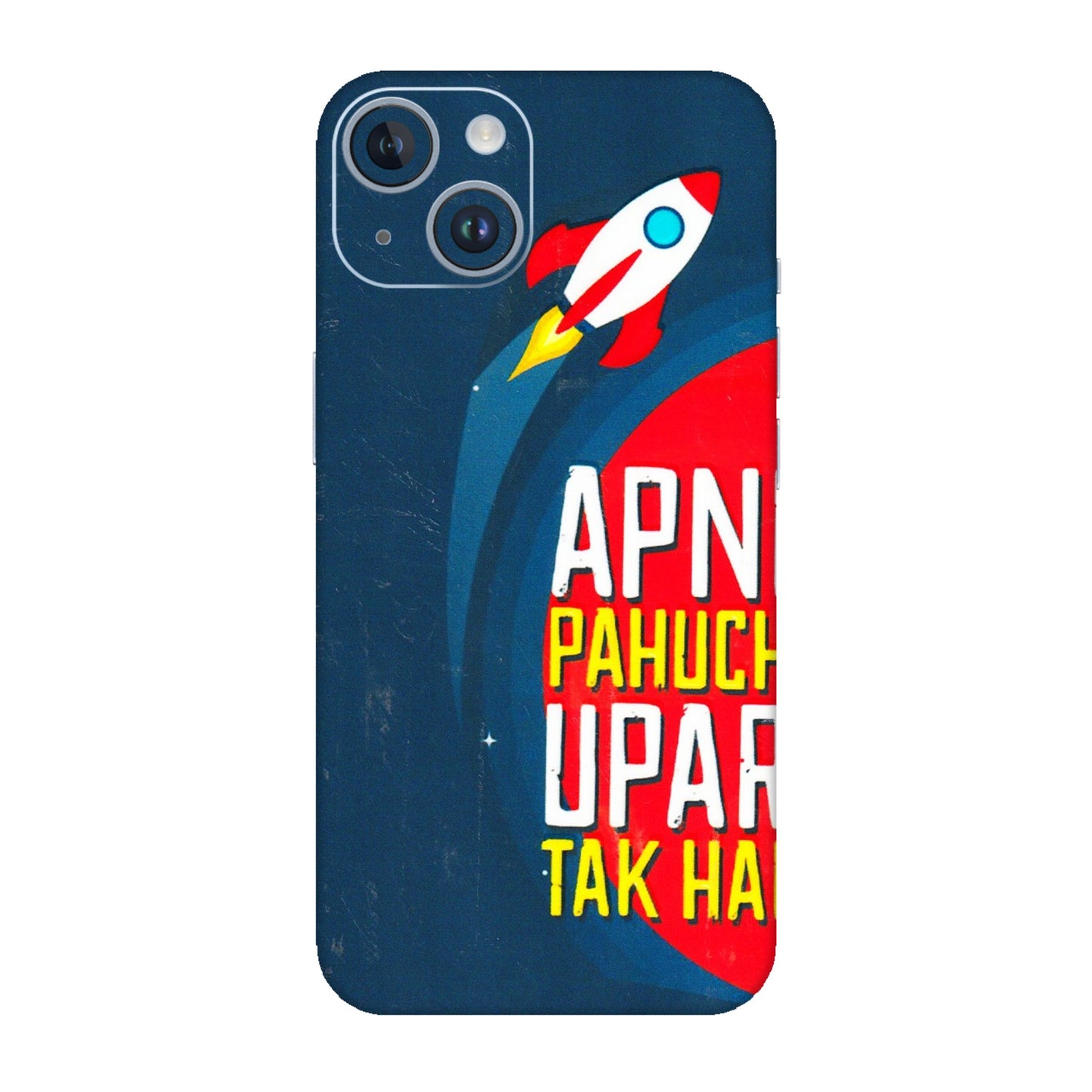 Apple iPhone Skins (All Models) - Apni Pahuch Upar Tak Hai - 3D Embossed Finish (L-276) iPhone 14