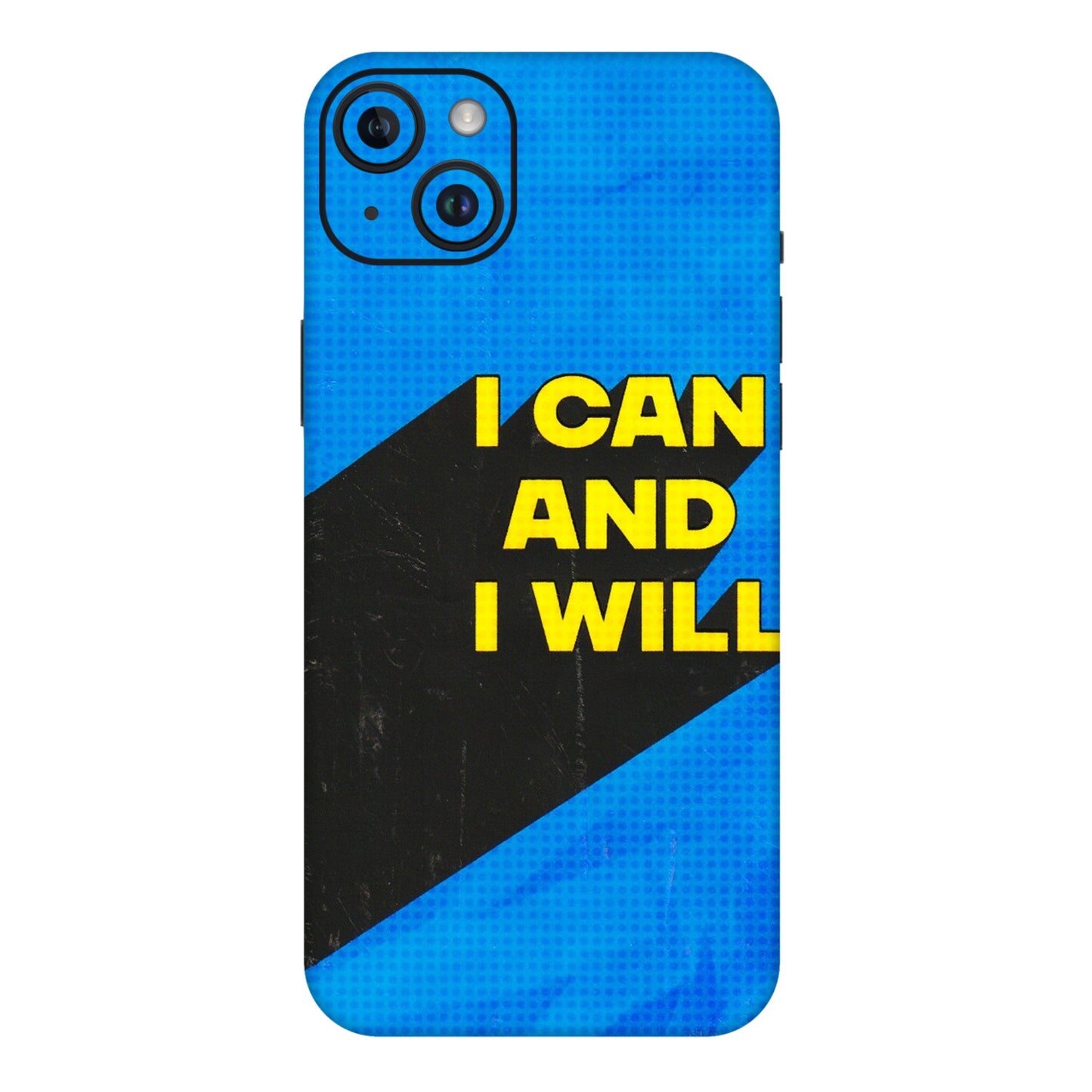Apple iPhone Skins (All Models) - I Can And I Will - 3D Embossed Finish (L-281) iPhone 14 Plus