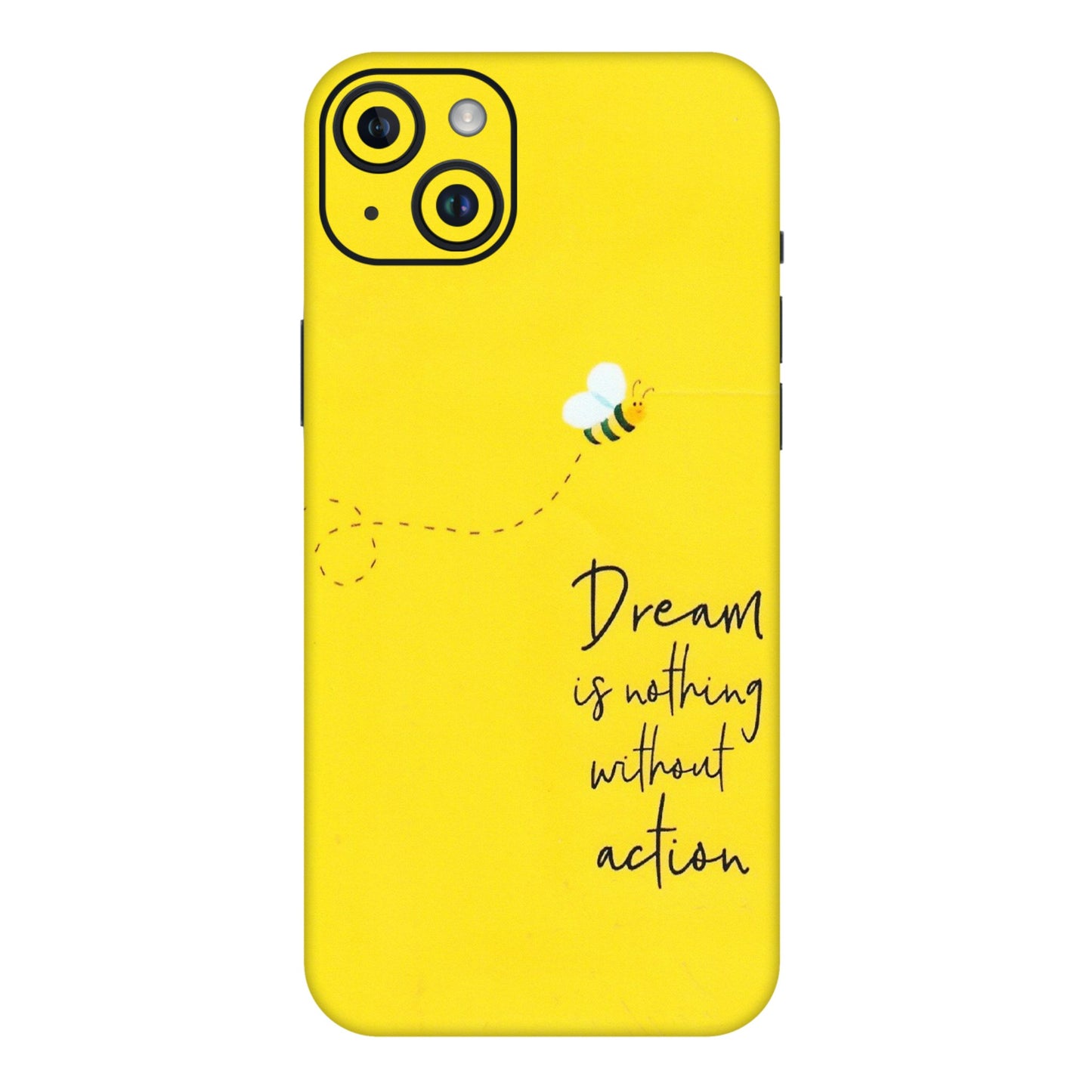 Apple iPhone Skins (All Models) - Dream Is Nothing Without Action - Matte Finish (M-138) iPhone 14 Plus