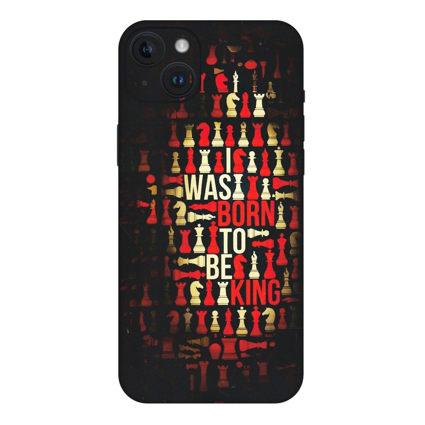 Apple iPhone Skins (All Models) - Born To Be King - Matte Finish (M-73) iPhone 14 Plus