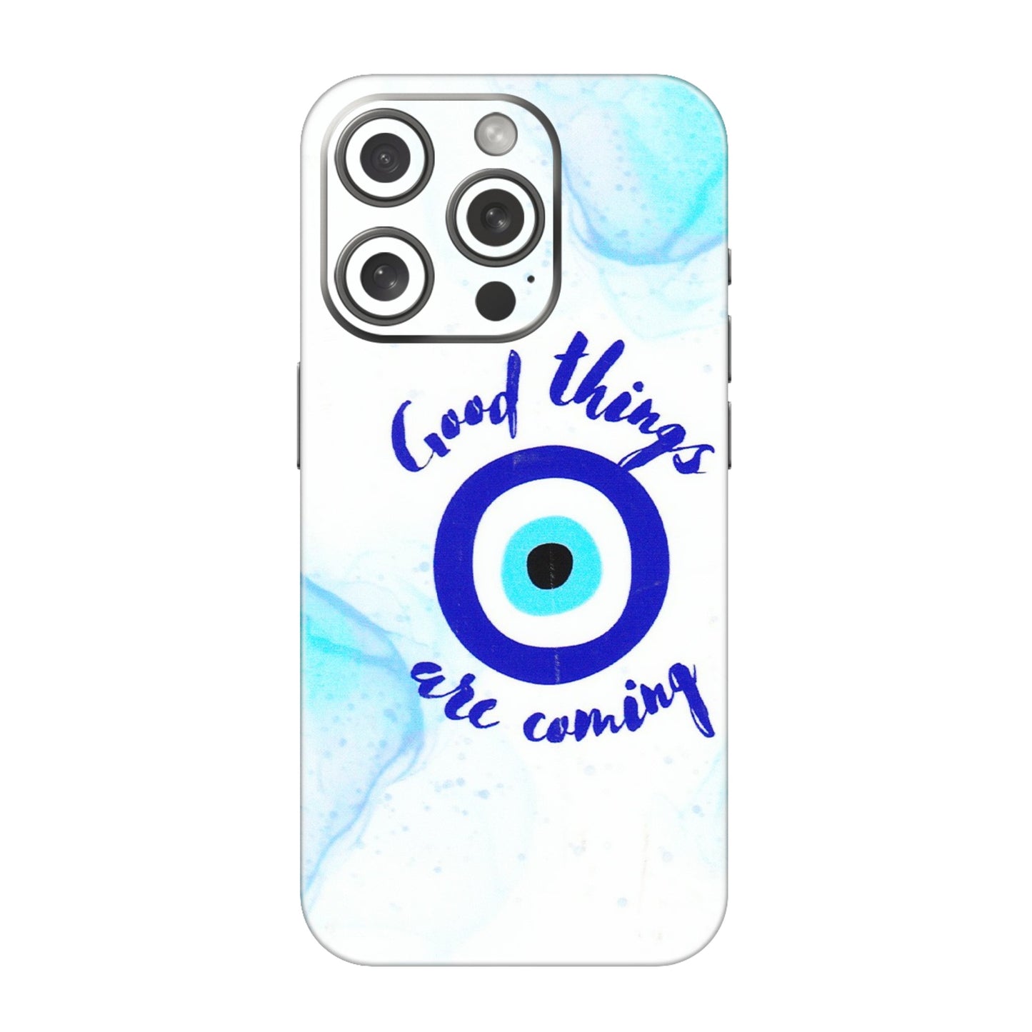 Apple iPhone Skins (All Models) - Evil Eye Good Things Are Coming - 3D Embossed Finish (L-322) iPhone 15 Pro