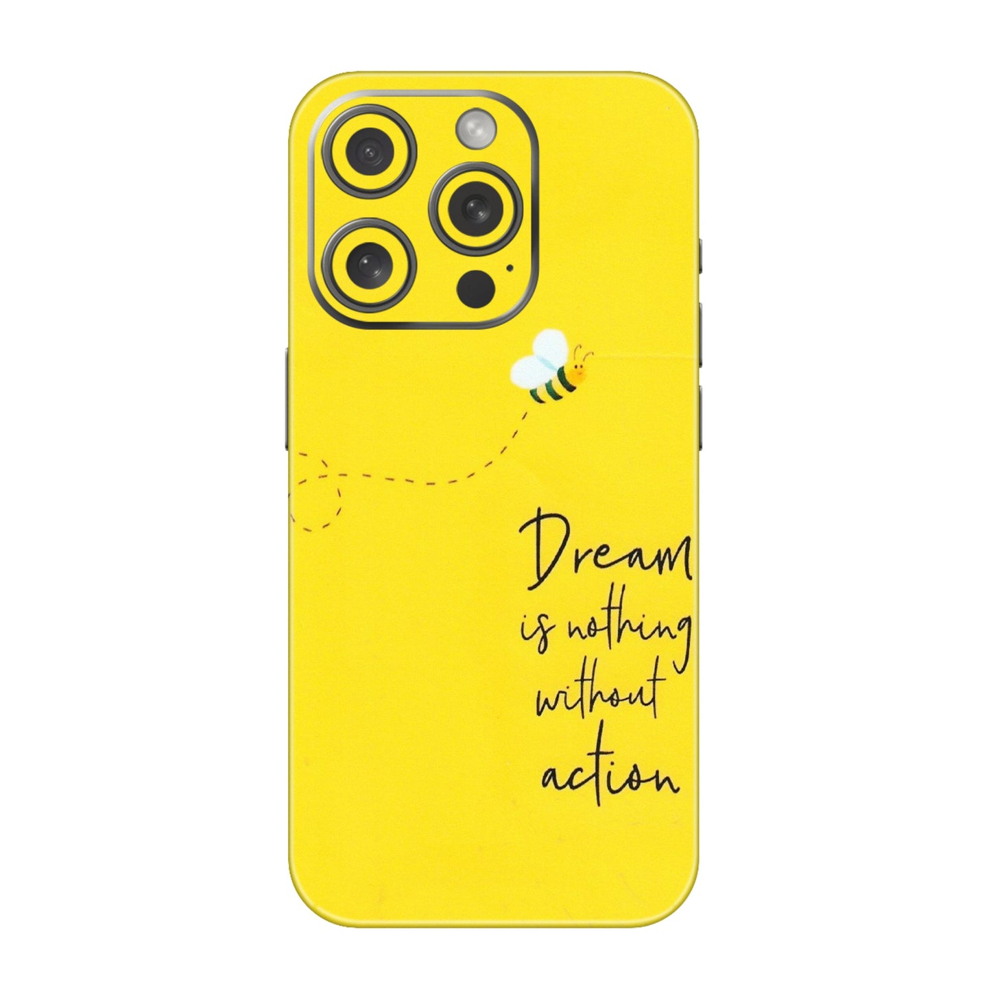 Apple iPhone Skins (All Models) - Dream Is Nothing Without Action - Matte Finish (M-138) iPhone 15 Pro