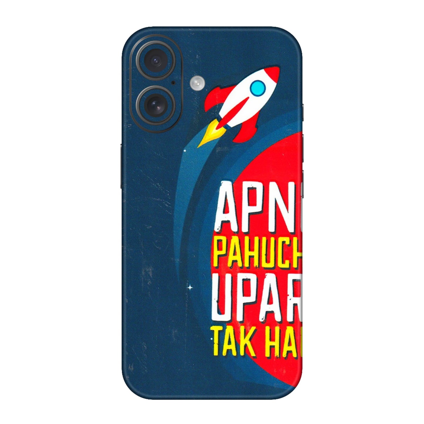 Apple iPhone Skins (All Models) - Apni Pahuch Upar Tak Hai - 3D Embossed Finish (L-276) iPhone 16