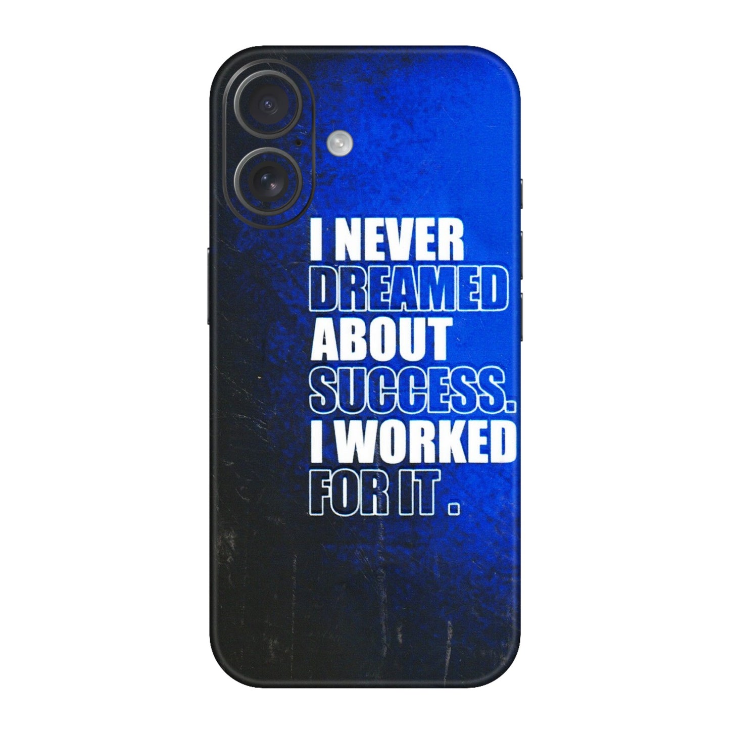 Apple iPhone Skins (All Models) - I Never Dreamed About Success - 3D Embossed Finish (L-283) iPhone 16