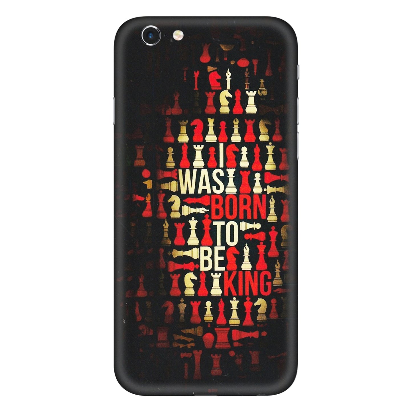 Apple iPhone Skins (All Models) - Born To Be King - Matte Finish (M-73) iPhone 6 Plus