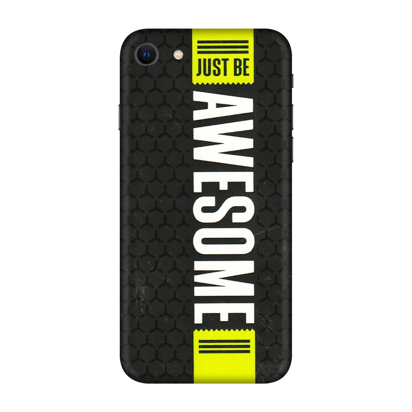 Apple iPhone Skins (All Models) - Just Be Awesome - 3D Embossed Finish (L-101) iPhone SE