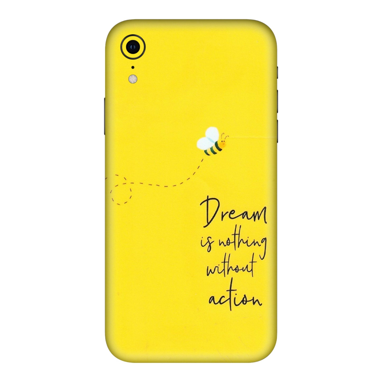 Apple iPhone Skins (All Models) - Dream Is Nothing Without Action - Matte Finish (M-138) iPhone XR