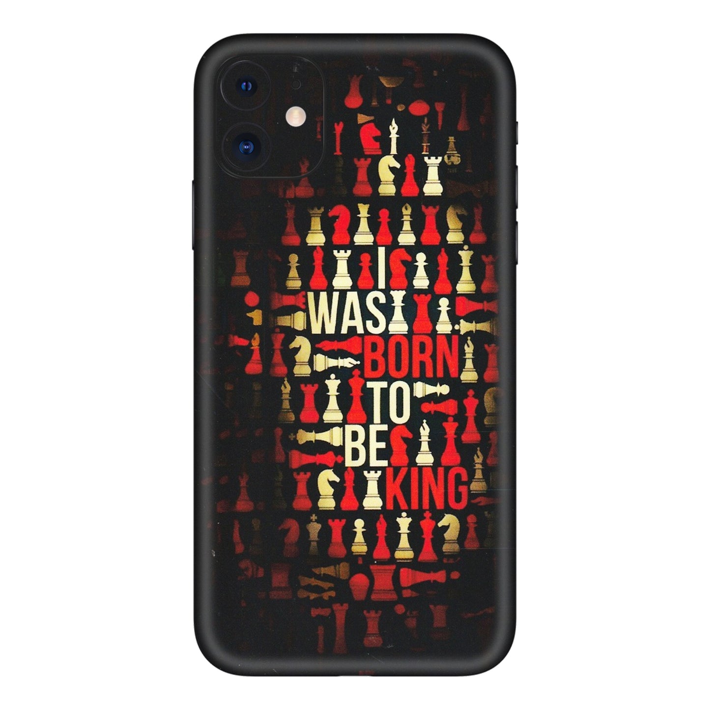 Apple iPhone Skins (All Models) - Born To Be King - Matte Finish (M-73) iPhone 11