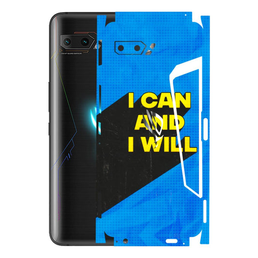 ASUS Phone Skins (All Models) - I Can And I Will - 3D Embossed Finish (L-281) Asus ROG Phone 2