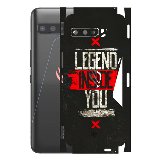 ASUS Phone Skins (All Models) - Legend Inside You - 3D Embossed Finish (L-186) Asus ROG Phone 3