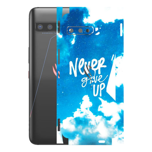 ASUS Phone Skins (All Models) - Never Give Up - 3D Embossed Finish (L-279) Asus ROG Phone 3