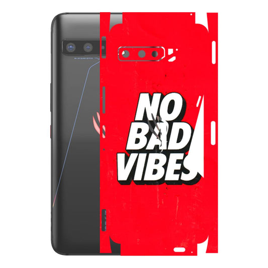 ASUS Phone Skins (All Models) - No Bad Vibes - 3D Embossed Finish (L-280) Asus ROG Phone 3