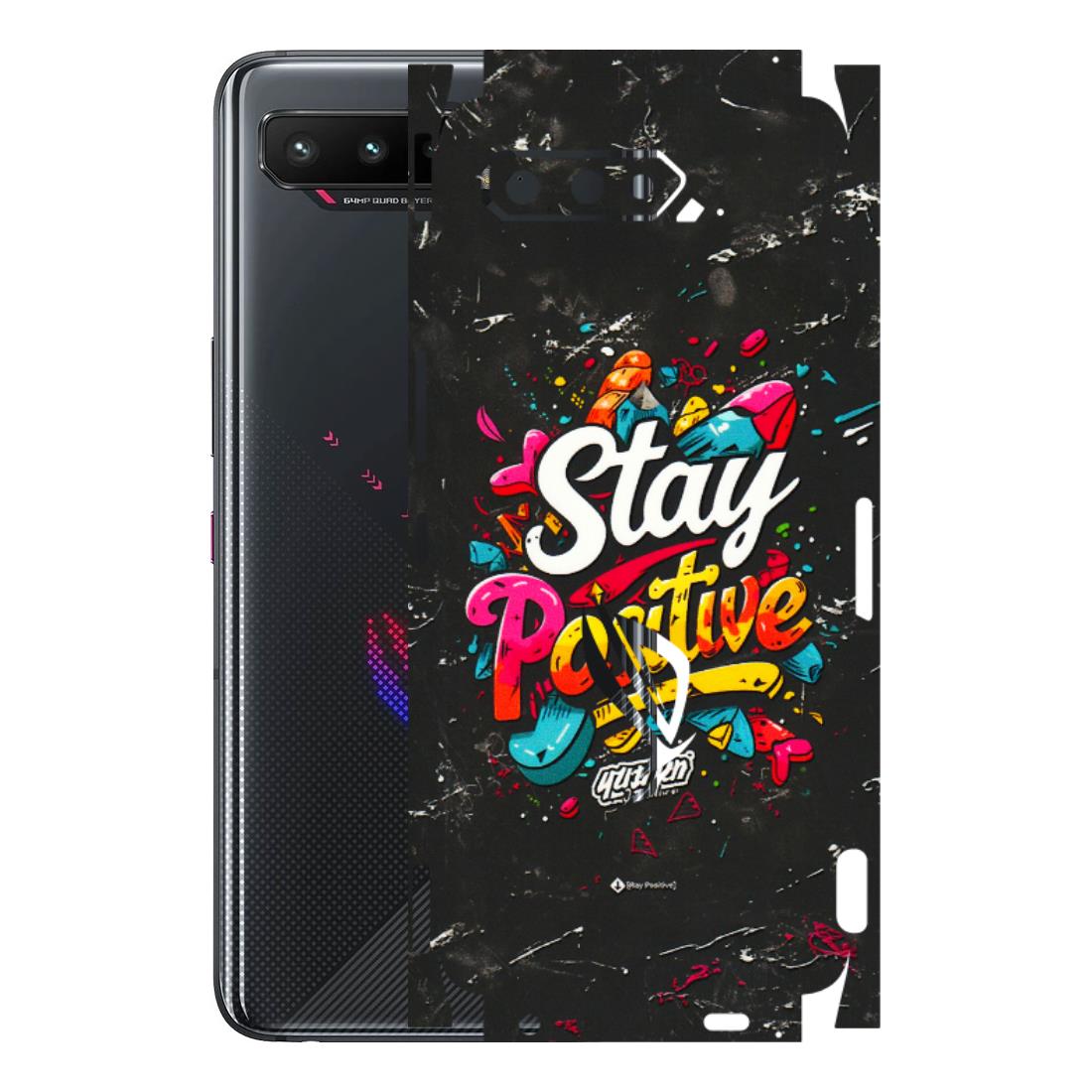 ASUS Phone Skins (All Models) - Stay Positive Black - 3D Embossed Finish (L-31) Asus ROG Phone 5