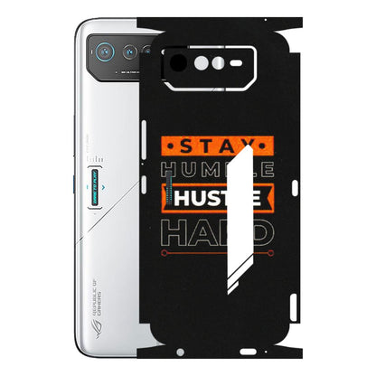 ASUS Phone Skins (All Models) - Stay Humble Stay Hard - Matte Finish (M-48) Asus ROG Phone 6 (5G)