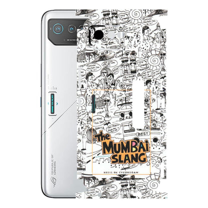 ASUS Phone Skins (All Models) - The Mumbai Slang - Matte Finish (M-142) Asus ROG Phone 6 PRO (5G)