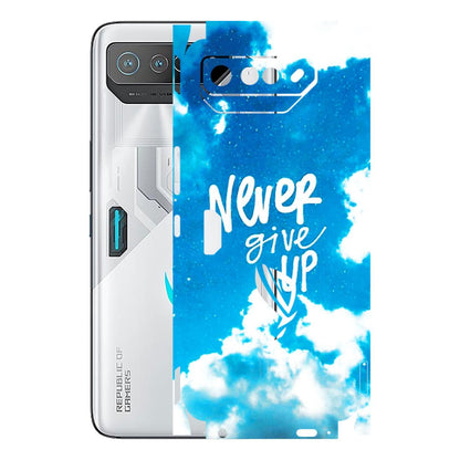 ASUS Phone Skins (All Models) - Never Give Up - 3D Embossed Finish (L-279) Asus ROG Phone 7 (5G)