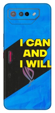 ASUS Phone Skins (All Models) - I Can And I Will - 3D Embossed Finish (L-281) Asus ROG Phone 7 (5G)