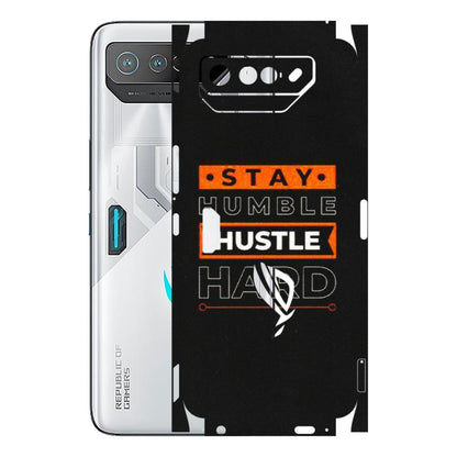 ASUS Phone Skins (All Models) - Stay Humble Stay Hard - Matte Finish (M-48) Asus ROG Phone 7 (5G)