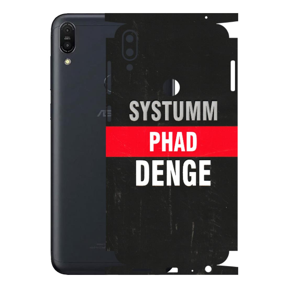 ASUS Phone Skins (All Models) - Systumm Phad Denge - 3D Embossed Finish (L-278) Asus ZENFONE MAX PRO (M1)